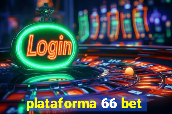 plataforma 66 bet